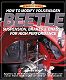 VW - How to modify Volkswagen Beetle chassis, suspension and brakes for high performance - James Hale - 190129580X - [302]