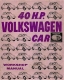VW - 40 H.P. Volkswagen Car Workshop Manual - - - [760]