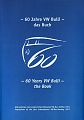 VW - 60 Jahre VW Bulli - das Buch - Lutz Schilling - [6005]