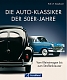 Vom Kleinstwagen bis zum Straßenkreuzer