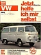 Jetzt helfe ich mir selbst. Bd. 101 VW Transporter, Bus (7 Mio)