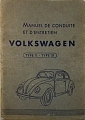 VW - 1946 - Manuel de conduite et d�entretien. Volkswagen Type 11 - Type 51 - [8120]