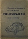 VW Werkstatt Lit. - Manuel de conduite et d´entretien. Volkswagen Type 11 - Type 51,1946