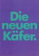 VW brochures - Die neuen Käfer.,1968,151.019.02  8/68