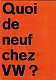 VW brochures - Quoi de neuf chez VW?,1965,-