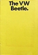 VW brochures - The VW Beetle.,1972,831 19012 09