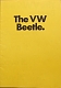 VW brochures - The VW Beetle.,1973,831.19012.09 1/73