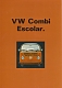 VW brochures - VW Combi Escolar,1973,VWM 2.1.2.20.673