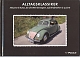 VW books - ALLTAGSKLASSIKER                                           Inklusive 8 Autos, die Welt bewegten, auf Briefmarken à 55 Cent,2008,978-3-902-54359-2