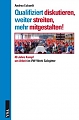VW - Qualifiziert diskutieren, weiter streiten, mehr mitgestalten!: 40 Jahre Kampf um Arbeit im VW-Werk Salzgitter - Andrea Eckardt - 978-3899654189 - [9813]