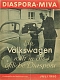 VW magazins - Diaspora Miva,1950
