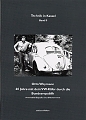 VW - 60 Jahre mit dem VW-K�fer durch die Bundesrepublik - Otto Weymann - 978-3932862090  - [10039]