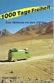 VW - 1000 Tage Freiheit - Wolfgang Weise - [10792]
