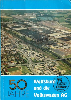 VW - 50 Jahre Wolfsburg und die Volkswagen AG - no - [15]-1