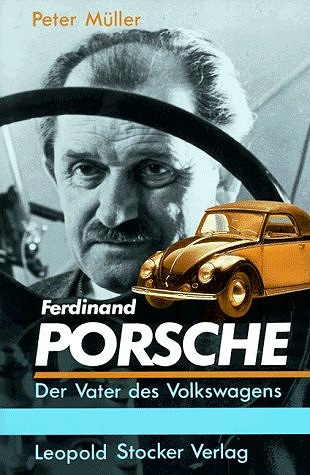 VW - Ferdinand Porsche. Der Vater des Volkswagens - Peter Müller - 3-7020-0826-8 - [241]-1