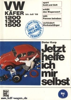 VW - Jetzt helfe ich mir selbst. Bd. 1 VW Käfer 1200,1300,1500, bis Juli 1969 (4,5 Mio) - Dieter Korp - 3-87943-040-3 - [332]-1