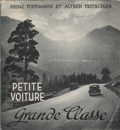 VW - Petite Voiture Grande Classe - Heinz Todtmann & Alfred Tritschler - no - [491]-1