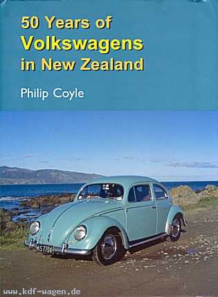 VW - 50 Years of Volkswagens in New Zealand - Philip Coyle -  0 908876 50 5 - [1147]-1
