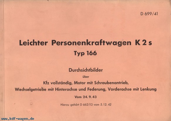 VW - 1943 - Leichter Personenwagen K2s Typ 166 - D 699/41 - [2586]-1
