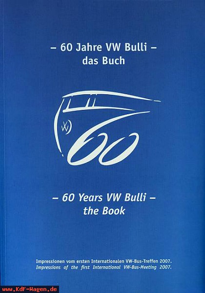 VW - 60 Jahre VW Bulli - das Buch - Lutz Schilling - [6005]-1