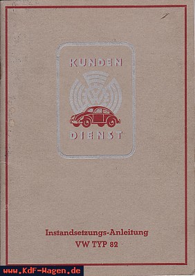 VW - 1941 - Instandsetzungs-Anleitung VW Typ 82 - Juni 1941 - [6710]-1