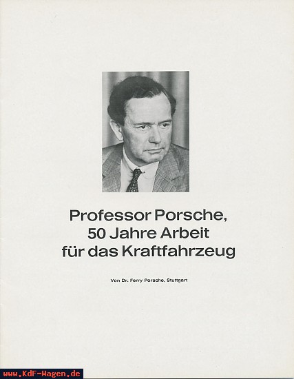 VW - Professor Porsche, 50 Jahre Arbeit für das Kraftfahrzeug - Dr. Ferry Porsche - - - [7267]-1