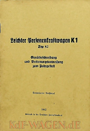 VW - 1942 - Leichter Personenkraftwagen K1 (Typ82) Gerätebeschreibung und Bedienungsanweisung zum Fahrgestell - [9136]-1