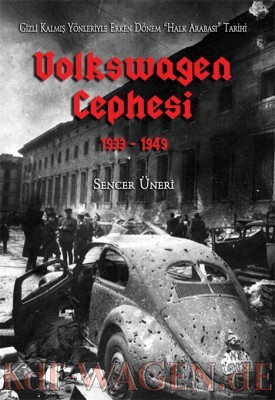 VW - Volkswagen Cephesi - Sencer Üneri - 9786051251745 - [9944]-1